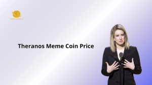 Theranos Meme Coin Price